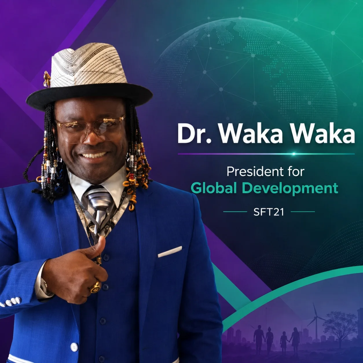 Dr. Waka Waka SFT21: A New Global Development Chapter