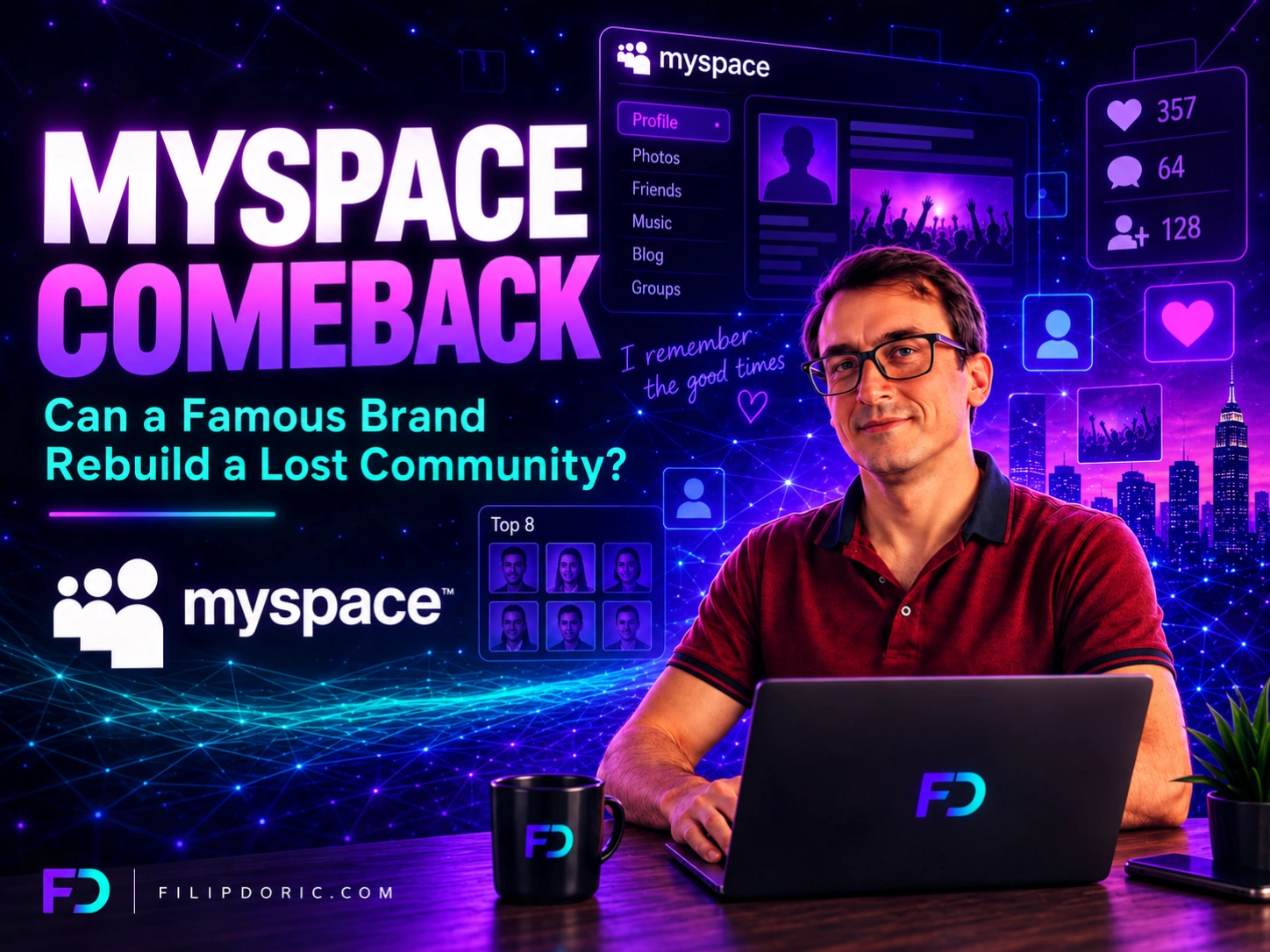 Myspace Comeback: Can a Famous Brand Rebuild a Lost Community?